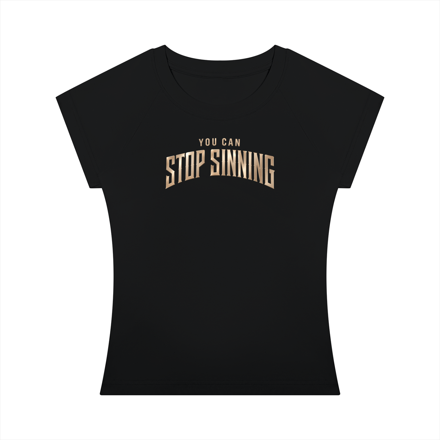 Women’s "Stop Sinning" T-Shirt